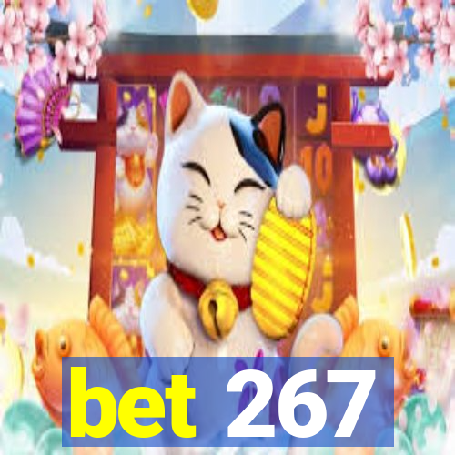 bet 267